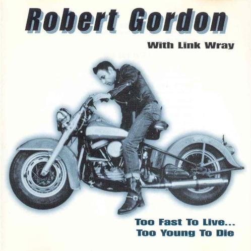Robert Gordon With Link Wray